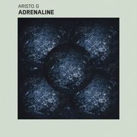 Aristo G - Adrenaline