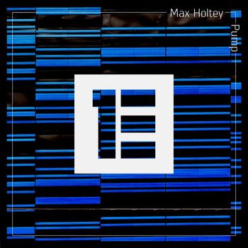 Max Holtey - Pump
