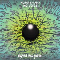 Murat Salman - No Voice