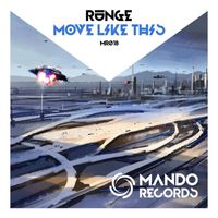 Runge - Move Like This (Extended Mix)