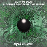 Anjey Sarnawski - Blooming Garden of the Future
