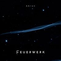 AAron - Feuerwerk