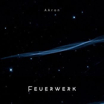 AAron - Feuerwerk