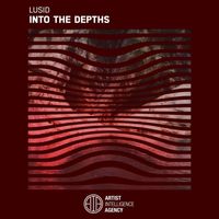 LusiD - Into The Depths