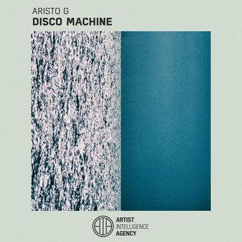 Aristo G - Disco Machine