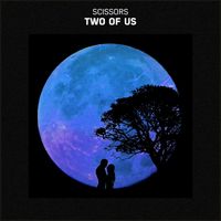 Scissors - Two of Us