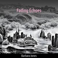 Barbara Jones - Fading Echoes