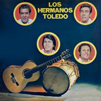 Los Hermanos Toledo - Lo Más Bailable De Los Hnos. Toledo