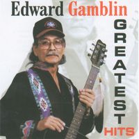Edward Gamblin - Edward Gamblin-Greatest Hits