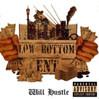 Will Hustle - LBENT (Explicit)