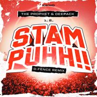 The Prophet & Deepack - Stampuhh!! (D-Fence Remix)