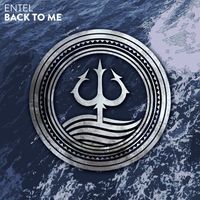 Entel - Back To Me
