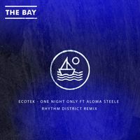 Ecotek - One Night Only (feat. Aloma Steele) (Rhythm District Remix)