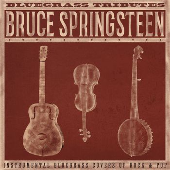 Craig Duncan - Bluegrass Tributes: Bruce Springsteen