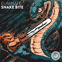 Eliminate - Snake Bite