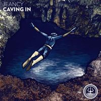 Jeancy - Caving In
