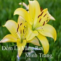 Minh Trang - Đếm Lá Vàng Rơi