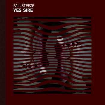 Fallsteeze - Yes Sire