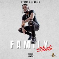 Streetz - My Family