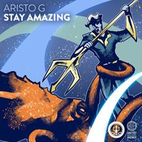 Aristo G - Stay Amazing