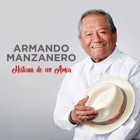 Armando Manzanero - Historia de un Amor