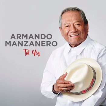 Armando Manzanero - Tal Vez