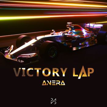 Anera - Victory Lap (Explicit)