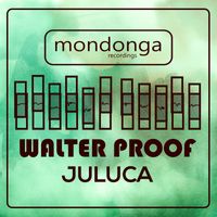 Walter Proof - Juluca