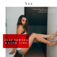 Clay Newton - Wrong Time (Explicit)