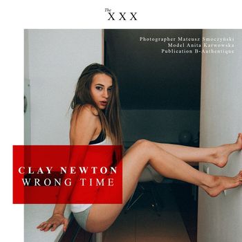 Clay Newton - Wrong Time (Explicit)