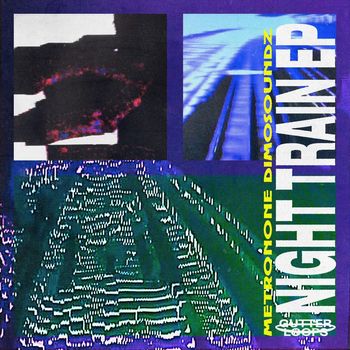 METRONONE, Dimosoundz - NIGHT TRAIN