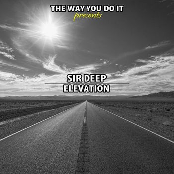 Sir Deep - Elevation