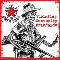 The Owen Guns - Violating Community Standards (Explicit)