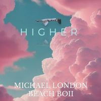 Michael london - Higher