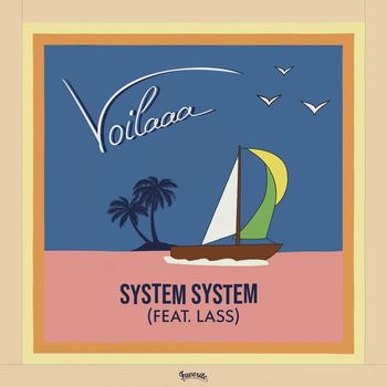 Voilaaa - System System