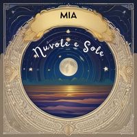 Mia - Nuvole e sole