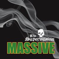 The Supervillains - Massive