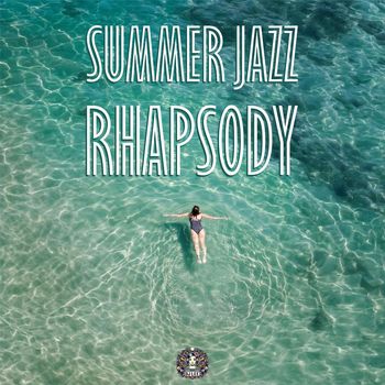 DJ LEE - Summer Jazz Rhapsody