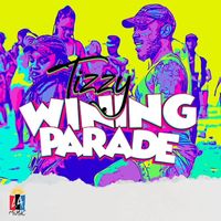 Tizzy - Wining Parade