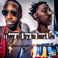 Dia Warrior - They all try to hurt us
