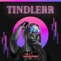 CSM - Tindlerr