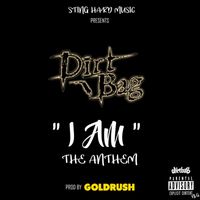 Dirtbag - I Am the Anthem (Explicit)