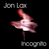 Jon Lax - Incognito