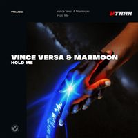Vince Versa and Marmoon - Hold Me