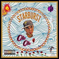 Bobby K - Starburst (Ole Ole) (Explicit)