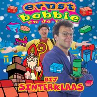 Ernst, Bobbie en de rest - Bij Sinterklaas (Hoorspel)