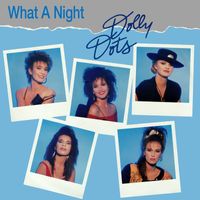 Dolly Dots - What a Night