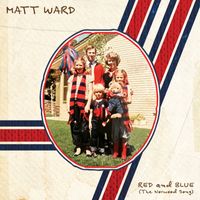 Matt Ward - Red And Blue (The Norwood Song)