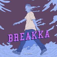DJ Delta - Breakka