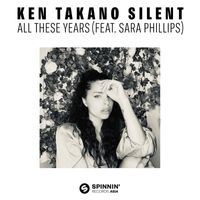 Ken Takano - Silent All These Years (feat. Sara Phillips) (Extended Mix)